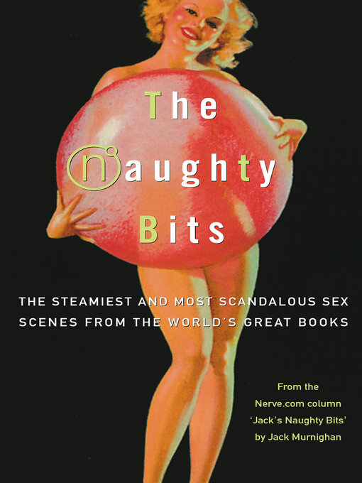 Title details for The Naughty Bits by Jack Murnighan - Available